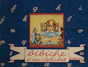 Bibiche et son Alphabet par Blanchard
