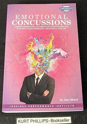 Emotional Concussions: Understanding How Our Nervous System is Affected By Events and Experiences...