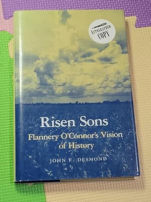 Risen Sons: Flannery O'Connor's Vision of History