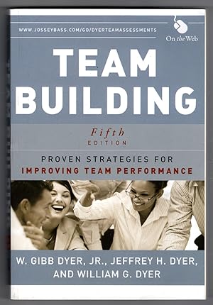 Team Building: Proven Strategies for Improving Team Performance