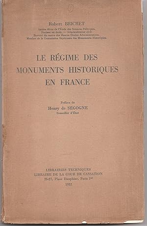 Le régime des monuments historiques en France