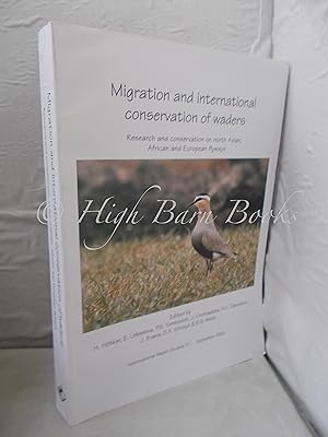 Migration and International Conservation of Waders: Research and Conservation on North Asian, Afr...