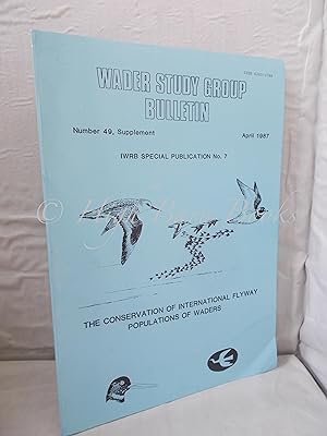 The Conservation of International Flyway Populations of Waders: Wader Study Group Bulletin Number...