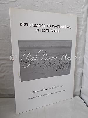 Disturbance to Waterfowl on Estuaries: Wader Study Group Bulletin Number 68 Special Issue August ...