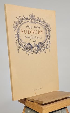 A Brief History of the Towne of Sudbury in Massachusetts 1639-1939