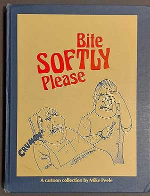 Bite Softly Please: A Cartoon Collection