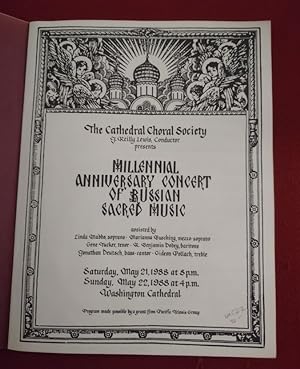 Millennial Anniversary Concert of Russian Sacred Music Saturday, May 21, 1988 at 8 p.m.; Sunday, ...