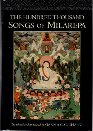 THE HUNDRED THOUSAND SONGS OF MILAREPA