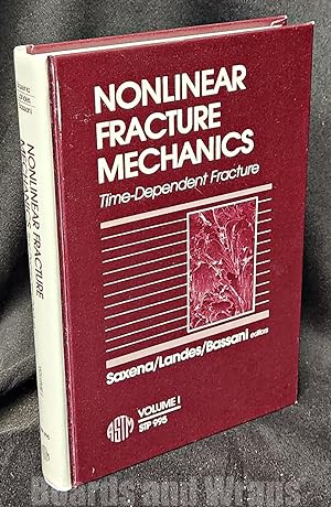 Nonlinear Fracture Mechanics, Vol. 1 Time-Dependent Fracture