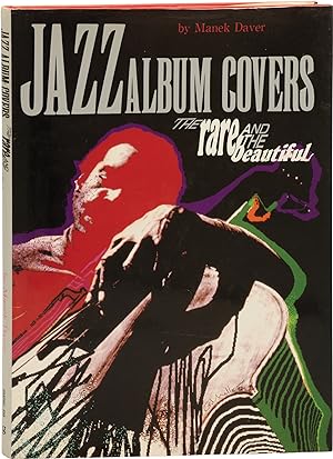 Jazz Album Covers: The Rare and the Beautiful (First Edition)