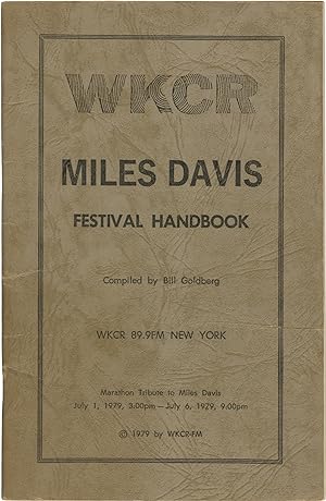 WKCR Miles Davis Festival Handbook (Original program for the 125-hour festival broadcast on WKCR ...