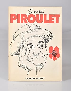 Sacré Piroulet. Dédicace de Piroulet (Georges Vaur )