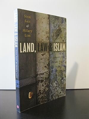 LAND, LAW & ISLAM PROPERTY & HUMAN RIGHTS IN THE MUSLIM WORLD