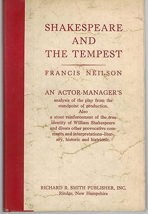 Shakespeare and the Tempest : An Actor Manager's Analysis of the play from the Standpoint of Prod...