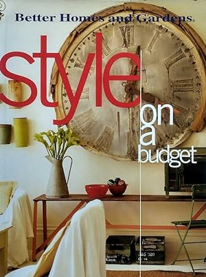 Style On a Budget (Better Homes & Gardens)