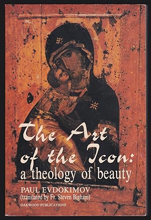 The Art of the Icon: A Theology of Beauty