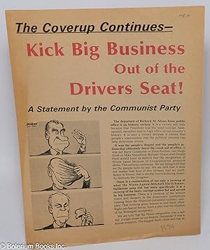 The coverup continues - Kick big business out of the drivers seat