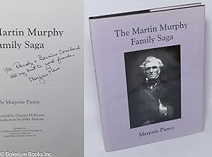 The Martin Murphy Family Saga. Foreword by Dianne McKenna, Introduction by Mike Malone