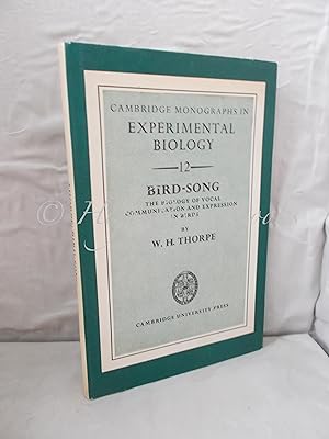 Bird-Song: The Biology of Vocal Communication and Expression in Birds