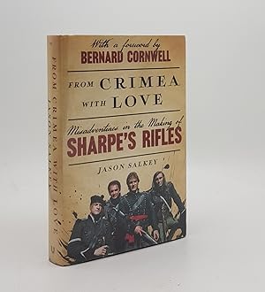 FROM CRIMEA WITH LOVE Misadventures in the Making of Sharpe's Rifles