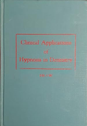 Clinical Applications Of Hypnosis In Dentistry
