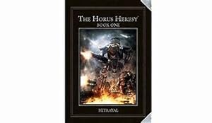 The Horus Heresy -Book One- Betrayal