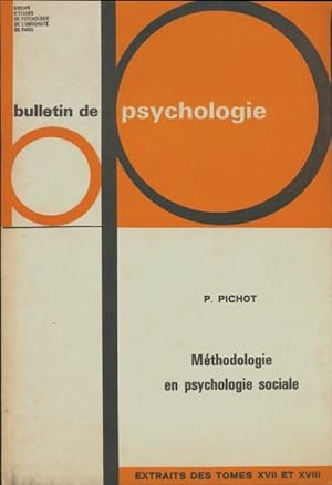 Bulletin de psychologie : M?thodologie en psychologie sociale - Collectif
