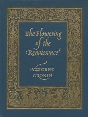 The flowering of the Renaissance - Vincent Cronin