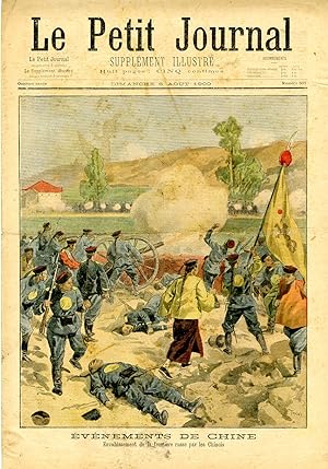"LE PETIT JOURNAL N°507 du 5/8/1900" LES ÉVÉNEMENTS DE CHINE : Envahissement de la frontière russ...