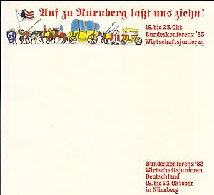 Auf zu Nürnberg lasst uns ziehn! Bundeskonferenz '83 Wirtschaftsjunioren