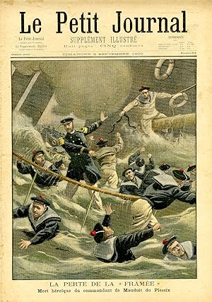 "LE PETIT JOURNAL N°511 du 2/9/1900" LA PERTE DE LA FRAMÉE : Mort héroïque du commandant de Maudu...