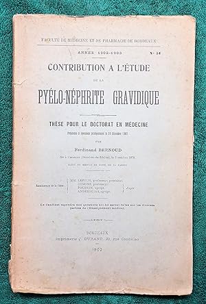 Contribution à l'étude de la Pyélo-Néphrite Gravidique. Thèse de Doctorat en Medecine (19 décembr...