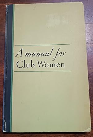 A Manual for Club Women
