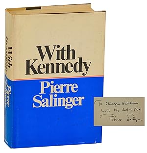 With Kennedy (Signed First Edition)