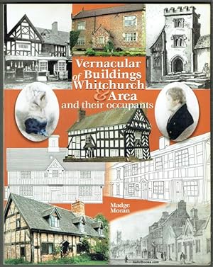 Vernacular Buildings Of Whitchurch And Area, And Their Occupants (signed)