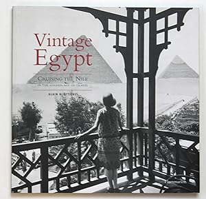 Vintage Egypt: Cruising the Nile in the Golden Age of Travel
