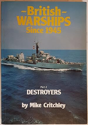 British Warships Since 1945: Destroyers Pt. 3