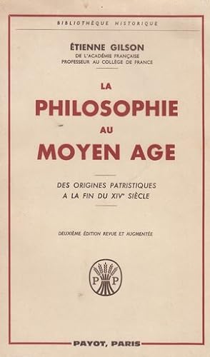 La philosophie au moyen-âge - Des originespatristiques à la fin du XIVe siècle -