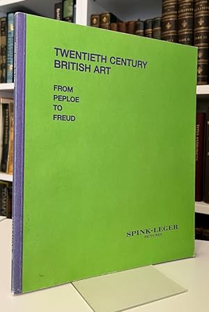 Twentieth Century British Art from Peploe to Freud [Catalogue]