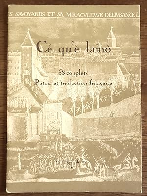 Cé qu'è lainô. 68 couplets - Patois et traduction française.
