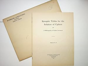Riverbank Publication No. 18 Synoptic Tables for the Solution of Ciphers and a Bibliography of Ci...
