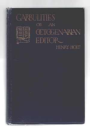 Garrulities of an Octogenarian Editor, with Other Essays Somewhat Biographical and Autobiographical