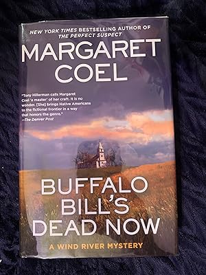 Buffalo Bill's Dead Now (A Wind River Reservation Mystery)