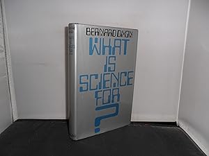 What is Science for?