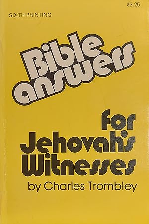 Bible Answers For Jehovah's Witnesses