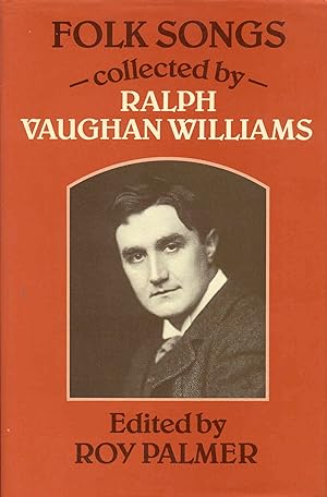 Folk Songs collected By Ralph Vaughan Williams