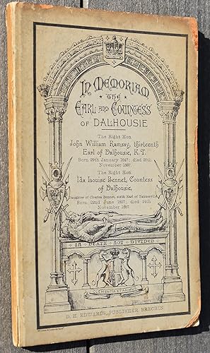 IN MEMORIAM One In Life And In Death: The Earl And Countess Of Dalhousie