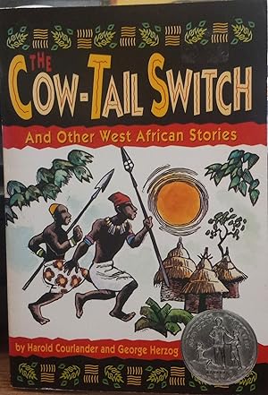 The Cow Tail Switch and Other West African Stories