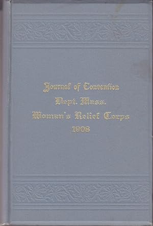 Journal of the Twenty-Ninth Annual Convention of the Department of Massachusetts, Woman's Relief ...