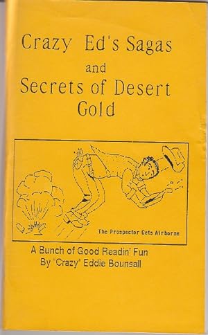 Crazy Ed's Sagas and Secrets of Desert Gold [SCARCE]